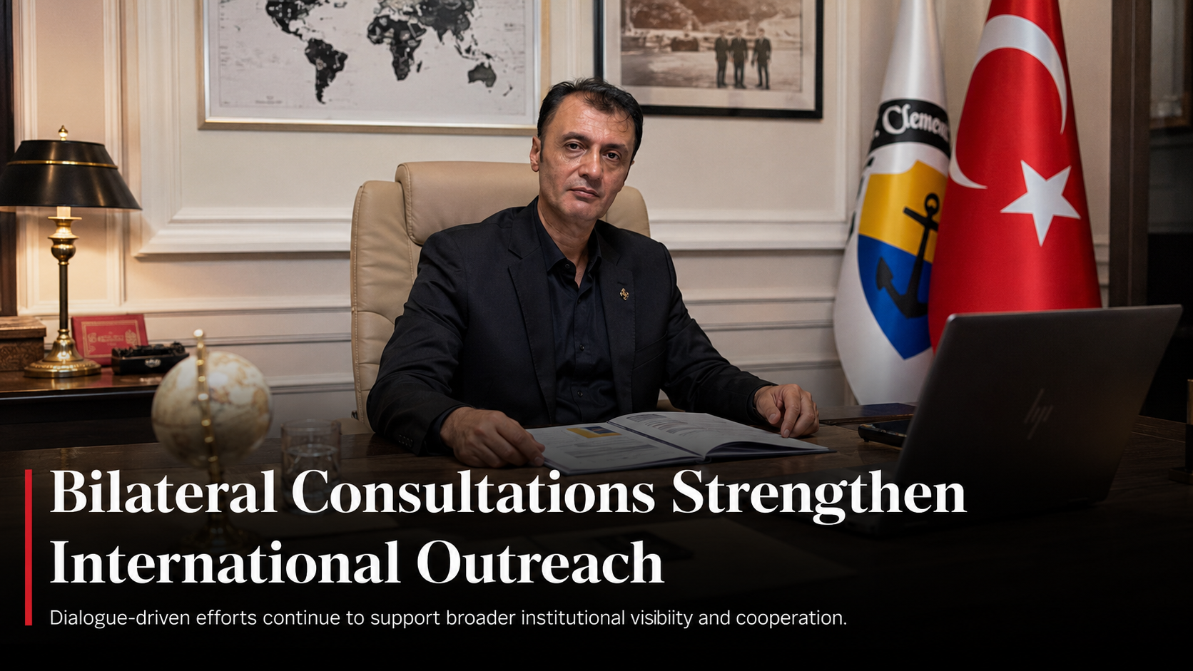 Prof. Dr. Bilal Semih Bozdemir reviewing international cooperation documents at an executive desk, representing institutional agreements, cross-border collaboration and structured diplomatic follow-through.